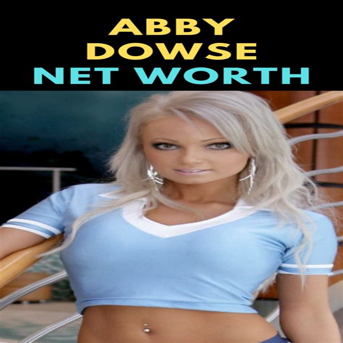 All About Abby Dowse: The Rising Star Of Social Media
